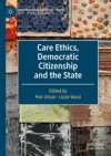care-ethics-democratic-citizenship-and-the-state