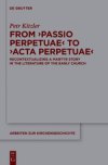 from-passio-perpetuae-to-acta-perpetuae