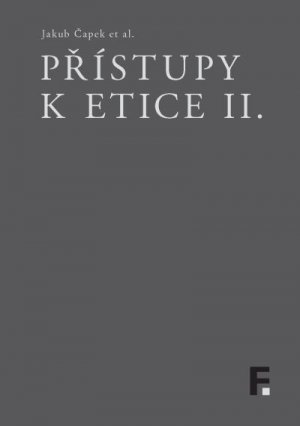 Přístupy k etice II.