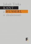 kant-a-husserl-o-zkusenosti