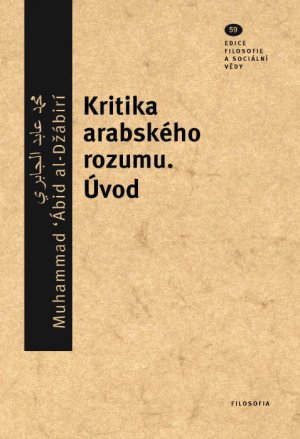 Kritika arabského rozumu. Úvod