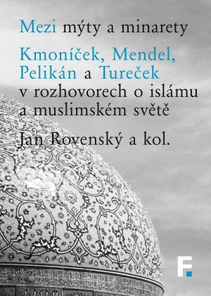 Mezi mýty a minarety
