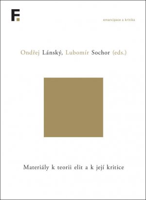 Materiály k teorii elit a k její kritice
