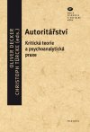 autoritarstvi-kriticka-teorie-a-psychoanalyticka-praxe