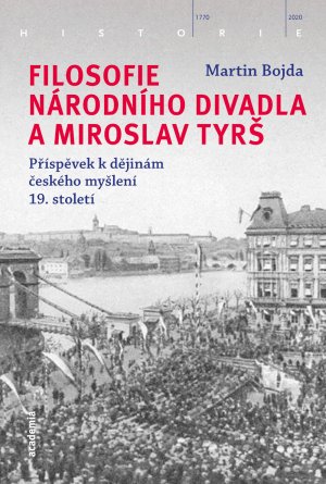 Filosofie Národního divadla a Miroslav Tyrš