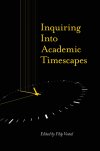 inquiring-into-academic-timescapes