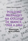 posledni-prednasky-na-college-de-france-1968-a-1969