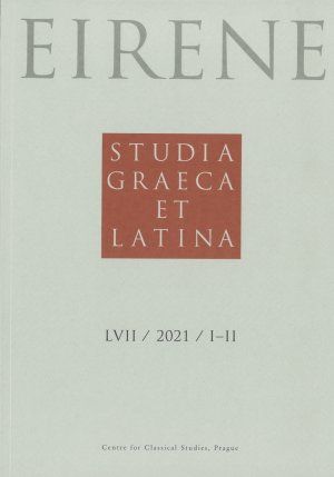 Eirene, Studia Graeca et Latina LVII /2021/ I-II