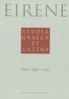 eirene-studia-graeca-et-latina-lvii-2021-i-ii