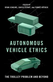 Autonomous Vehicle Ethics, The Trolley Problem and Beyond