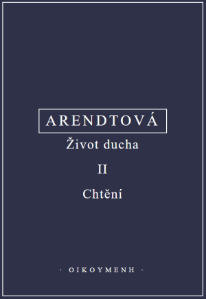 Život ducha II. Chtění