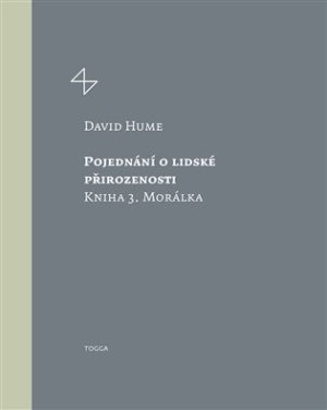 Pojednání o lidské přirozenosti. Kniha 3 - Morálka