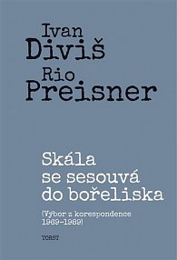 Skála se sesouvá do bořeliska: výbor z korespondence 1969–1989