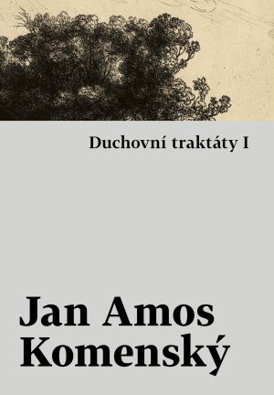 Duchovní traktáty I/ Duchovní traktáty II