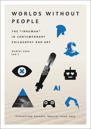 Worlds without People The “Inhuman” in Contemporary Philosophy
