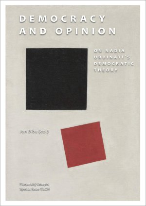 Democracy and Opinion. On Nadia Urbinati’s Theory of Democracy