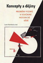 Koncepty a dějiny. Proměny pojmů v současné historické vědě